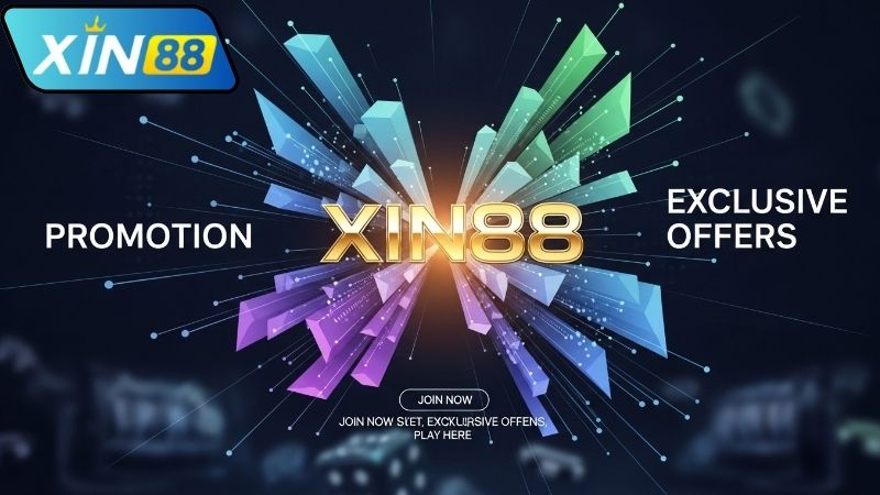 Các chương trình khuyến mãi Xin88 nổi bật